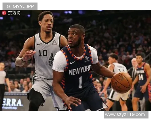 纽约尼克斯与马刺激战正酣谁能在这场对决中笑到最后