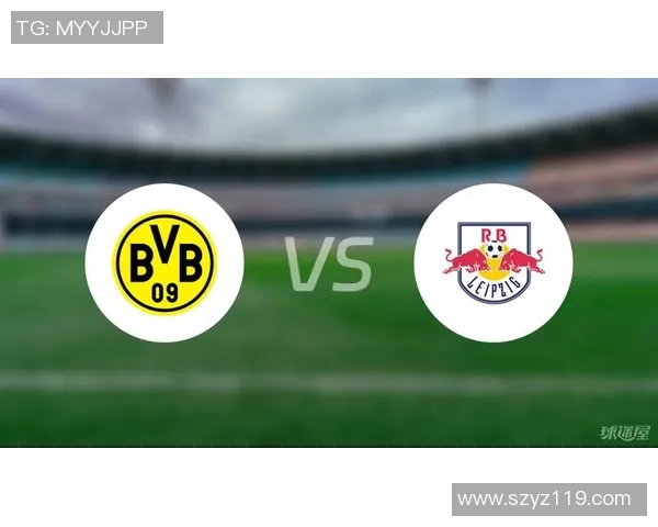 RB莱比锡对阵巴黎的比分预测及赛前分析详解
