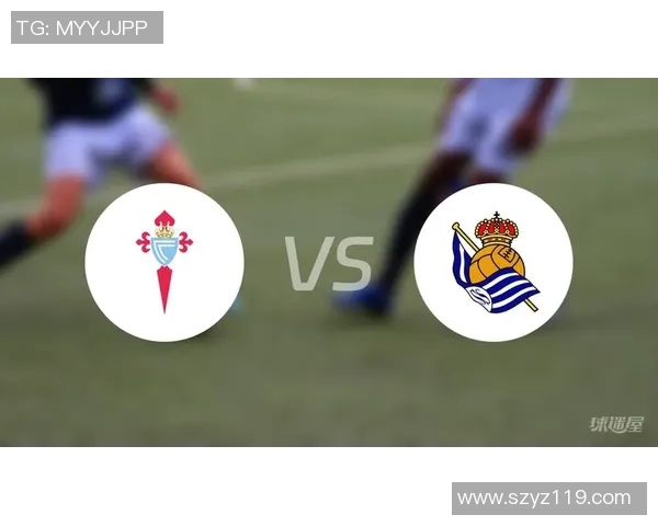 塞尔塔与社会比赛前瞻分析及比分预测全解析 塞尔塔与社会比赛前瞻分析及比分预测全解析
